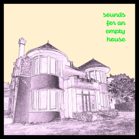 sounds for an empty house english graphic